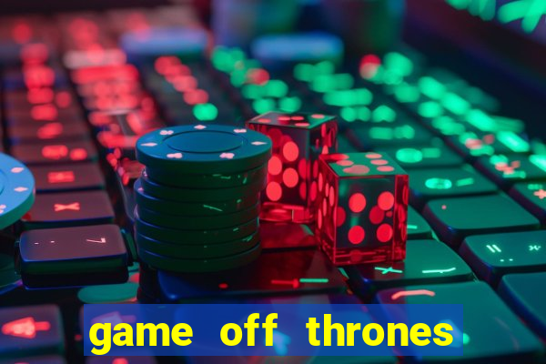 game off thrones torrent magnet